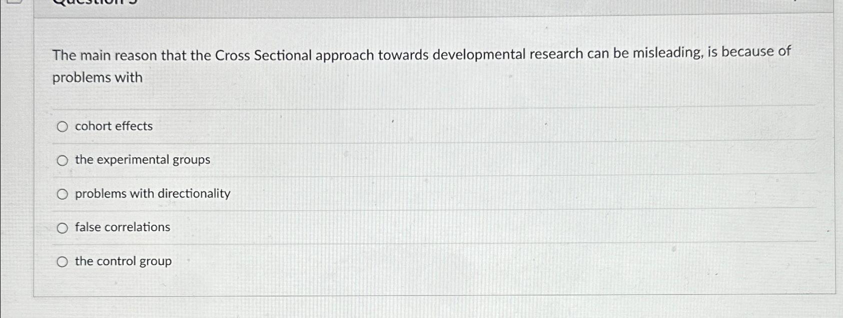 Solved The main reason that the Cross Sectional approach | Chegg.com