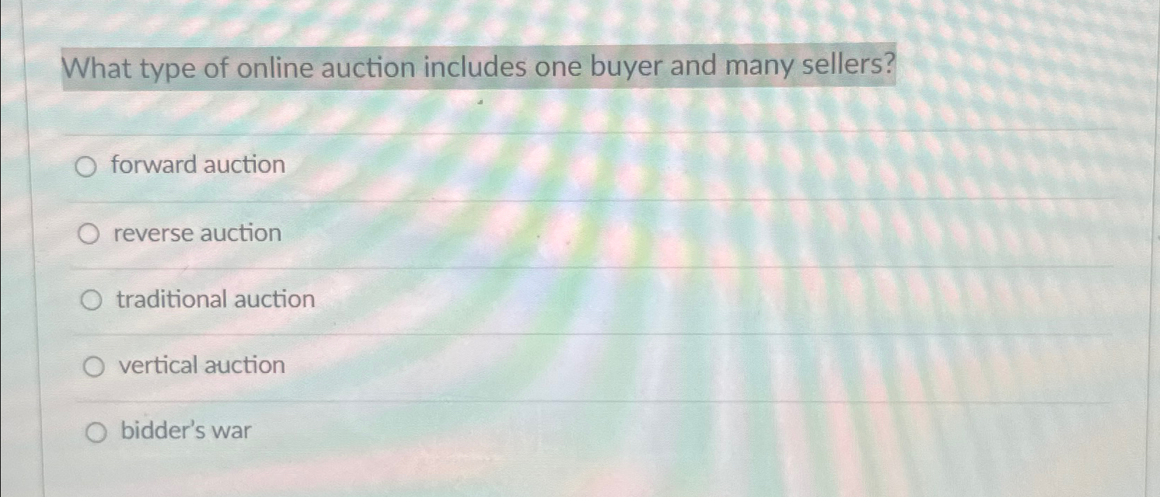 Solved What type of online auction includes one buyer and | Chegg.com