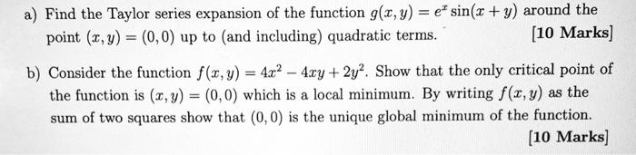 Solved a) Find the Taylor series expansion of the function | Chegg.com