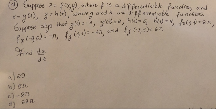 Solved 4 Suppose Z F X Y Where F Is A Differentiable Chegg Com