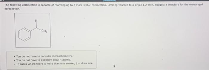 Solved The Following Carbocation Is Capable Of Rearranging