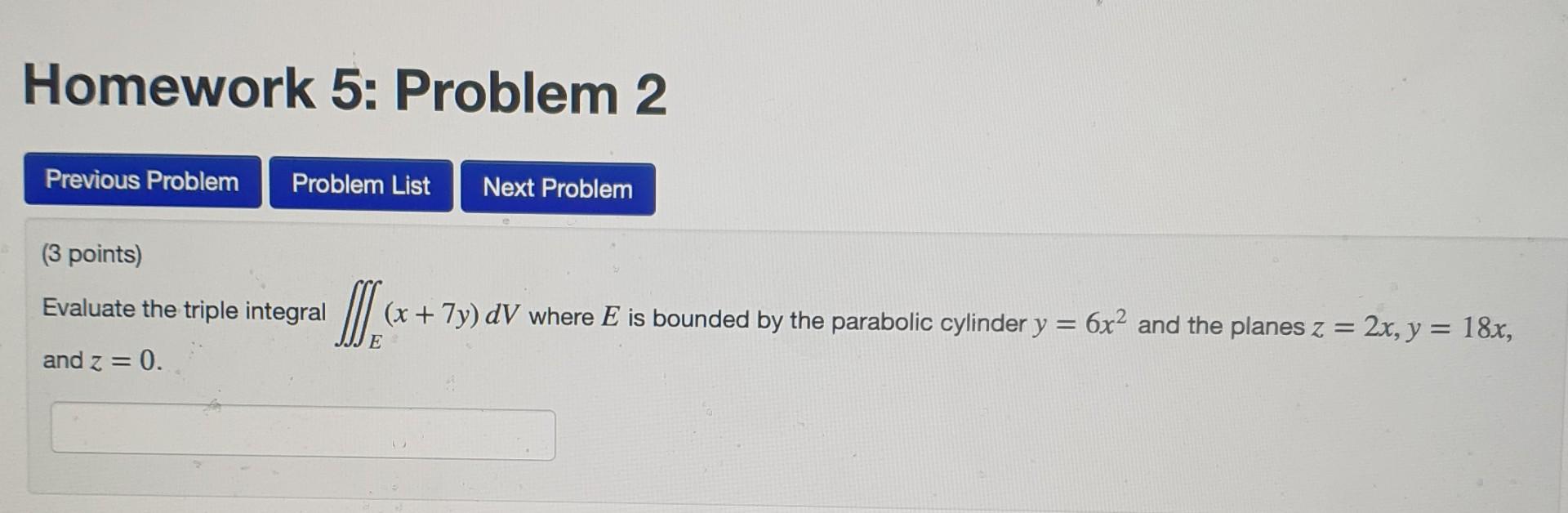 Solved Homework 5: Problem 2 Previous Problem Problem List | Chegg.com