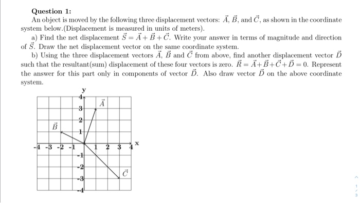 Solved Question 1: An object is moved by the following three | Chegg.com