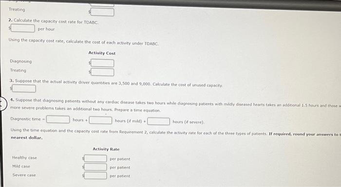 Solved Time-Driven Activity Based Costing Compared to ABC: | Chegg.com