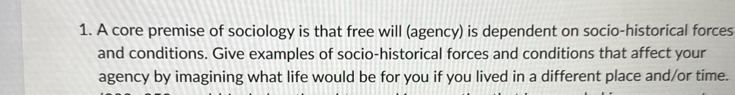 Solved A core premise of sociology is that free will | Chegg.com