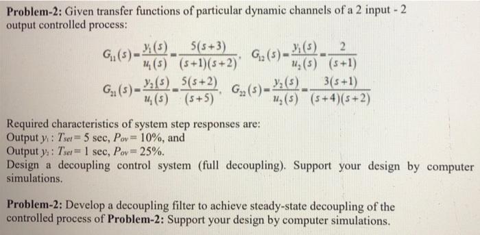 Solved Problem-2: Given transfer functions of particular | Chegg.com