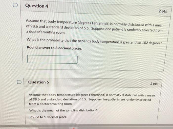 Solved Question 4 2 pts Assume that body temperature | Chegg.com
