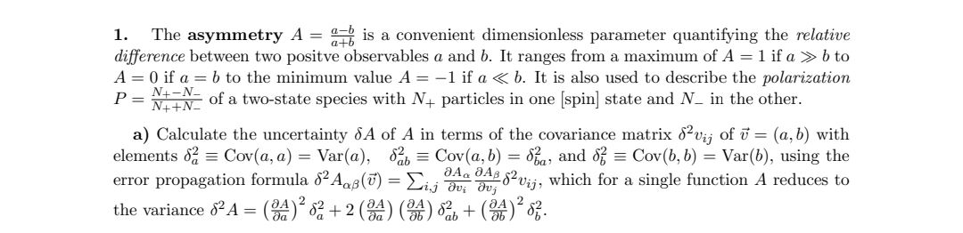 1. The asymmetry A=a+ba−b is a convenient | Chegg.com