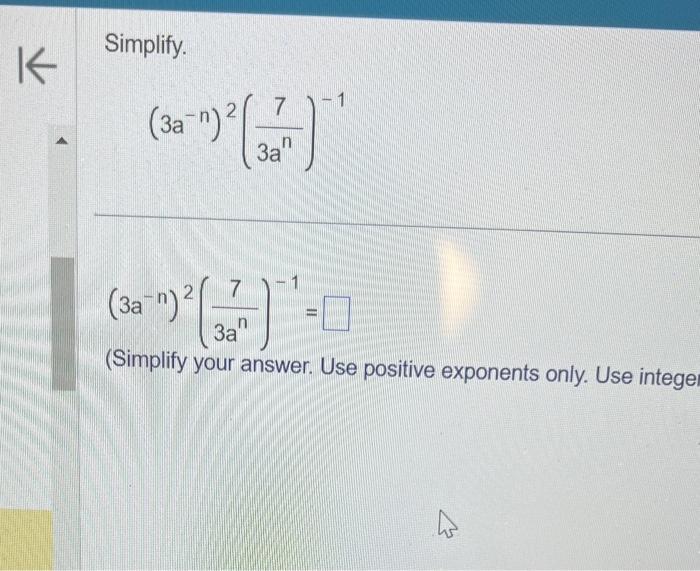 Solved Simplify. (3a−n)2(3an7)−1 (3a−n)2(3an7)−1= (Simplify | Chegg.com