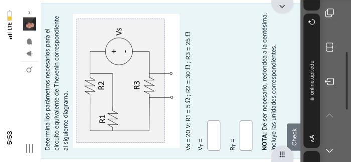 Determina los parámetros necesarios para el circuito equivalente de Thevenin correspondiente al siguiente diagrama. \[ \begin