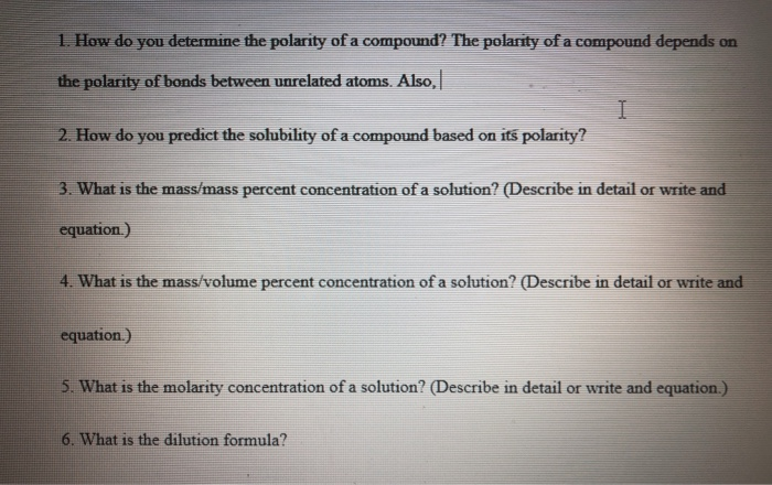 Solved 1. How do you determine the polarity of a compound? | Chegg.com