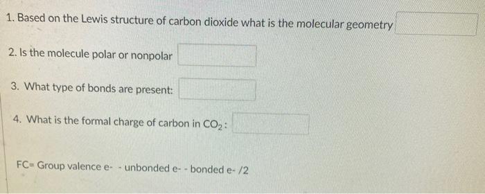 Solved 1. Based on the Lewis structure of carbon dioxide | Chegg.com