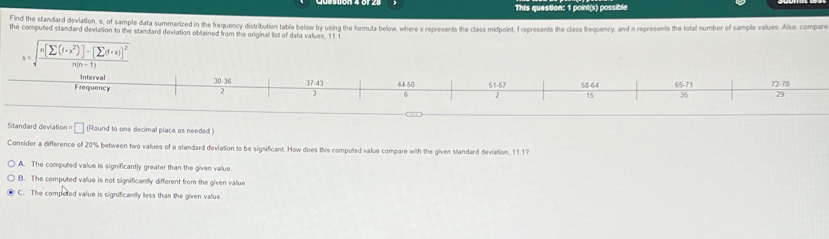 Solved the computed standard deviation to the standard | Chegg.com