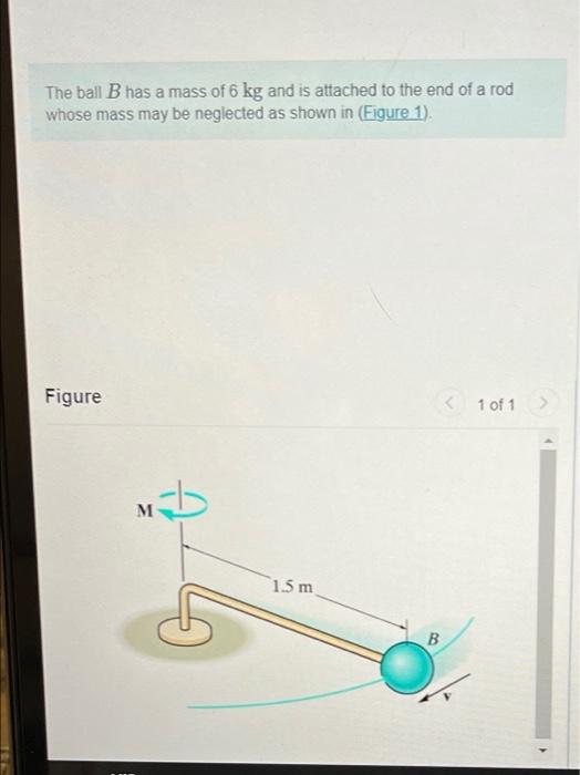 Solved The Ball B Has A Mass Of 6 Kg And Is Attached To The | Chegg.com