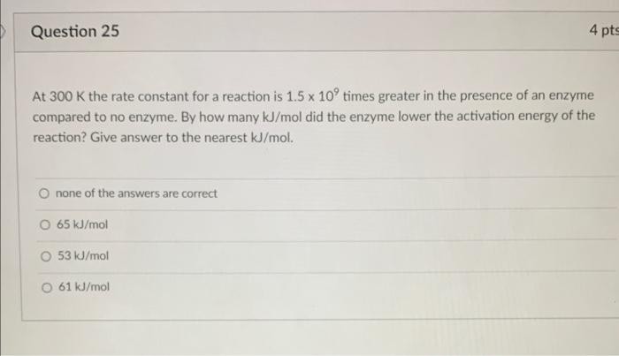 Solved At 300 K the rate constant for a reaction is 1.5×109 | Chegg.com