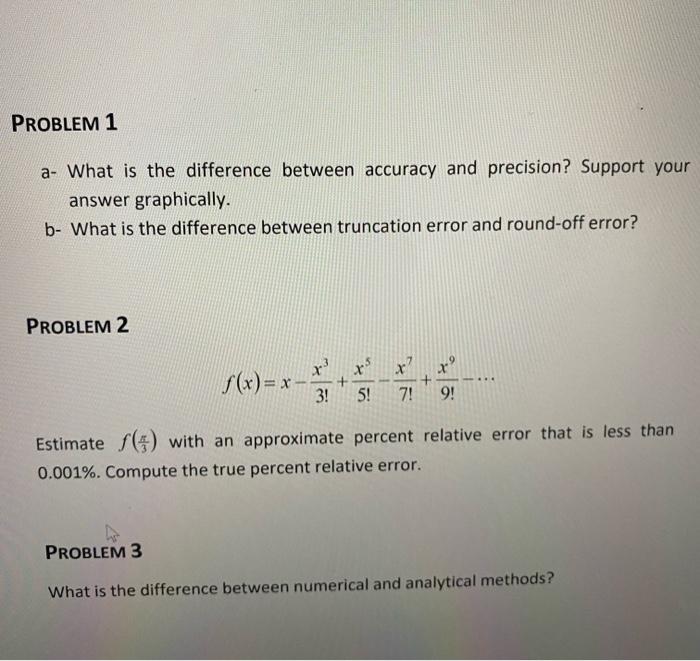 Solved PROBLEM 1 a- What is the difference between accuracy | Chegg.com
