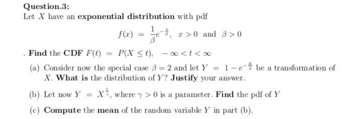 Exponential Distribution Question Practice Solved Question.3: Let X have an exponential distribution | Chegg.com