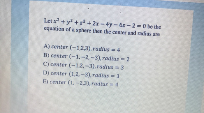 Solved Let X2 Y2 Z2 2x 4y 6z 2 0 Be The Chegg Com