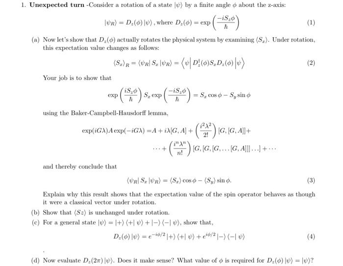 Solved ∣ψR =Dz(ϕ)∣ψ , where Dz(ϕ)=exp(ℏ−iSzϕ) (a) Now let's | Chegg.com