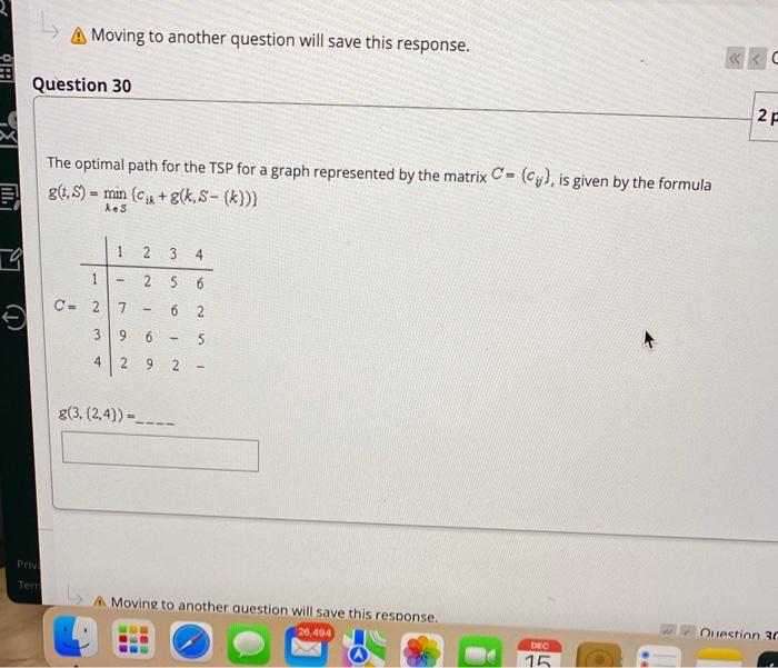 Solved V Question 26 2p The optimal path for the TSP for a | Chegg.com