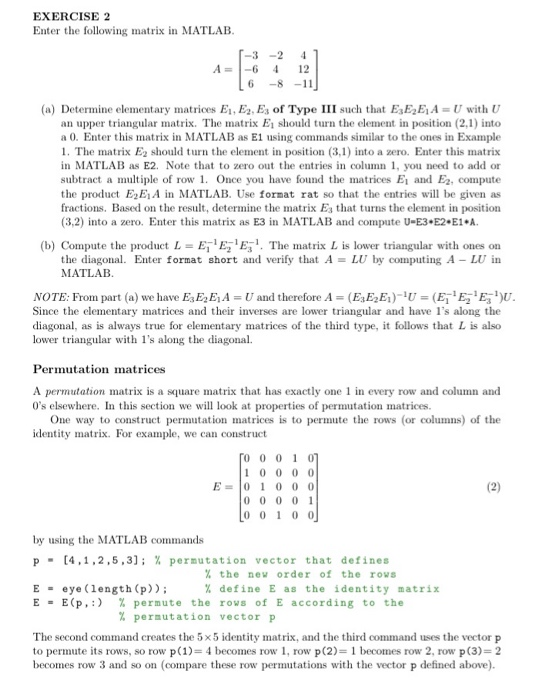 Solved -3 -2 A=-6 4 6 -8 EXERCISE 2 Enter the following | Chegg.com