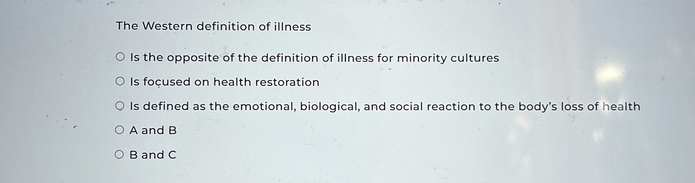 Solved The Western definition of illnessIs the opposite of