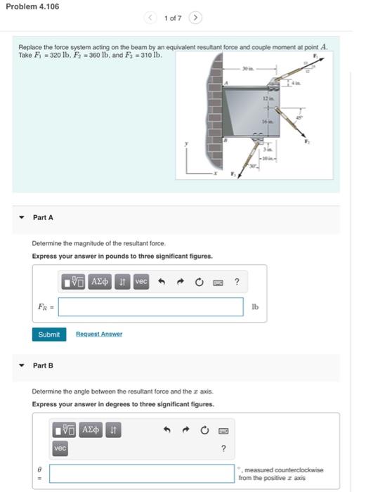 Solved Problem 4.106 1 Of 7 Replace The Force System Acting | Chegg.com