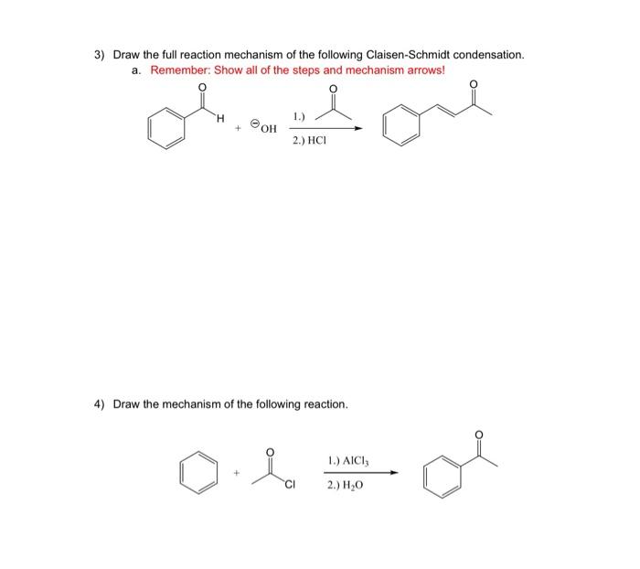Solved 3) Draw the full reaction mechanism of the following | Chegg.com