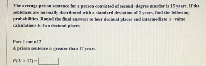 solved-prison-sentences-the-average-prison-sentence-for-a-chegg