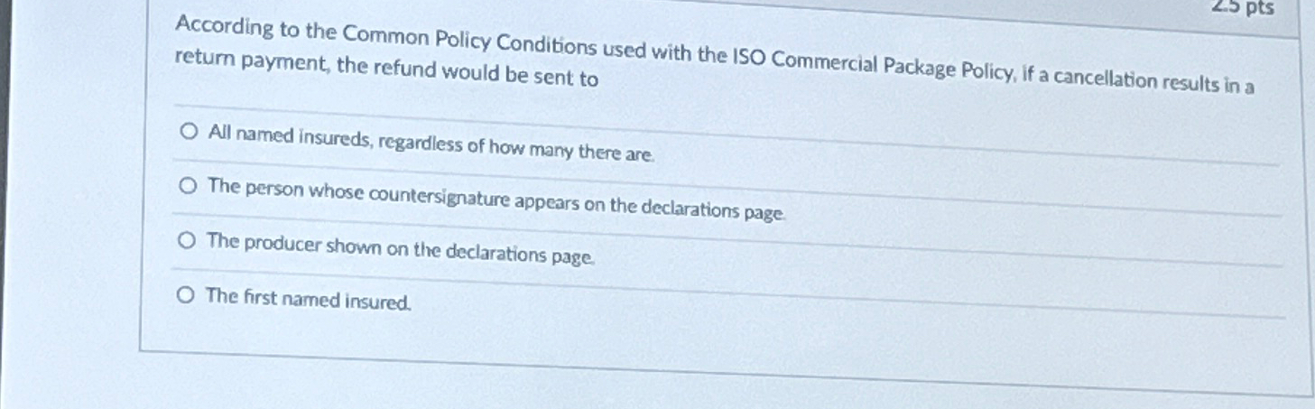 Solved According to the Common Policy Conditions used with | Chegg.com