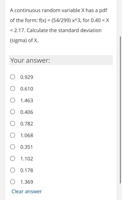 Solved A continuous random variable X has a pdf of the form: | Chegg.com