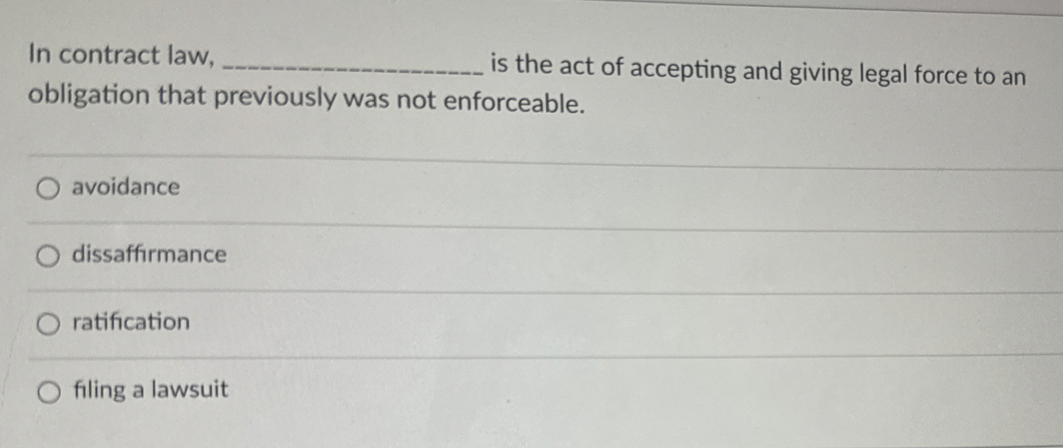 Solved In contract law, ﻿is the act of accepting and | Chegg.com