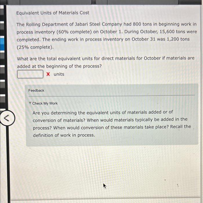 Solved Equivalent Units of Materials Cost The Rolling