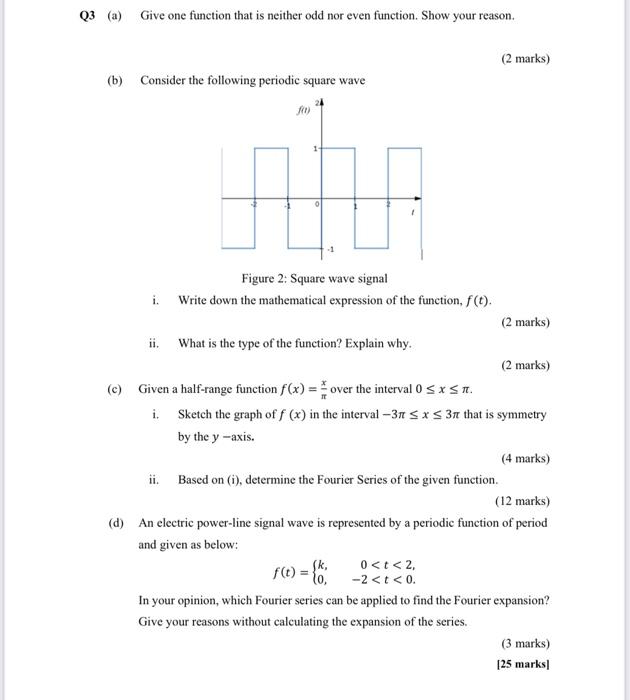 Solved Q3 (a) Give one function that is neither odd nor even | Chegg.com