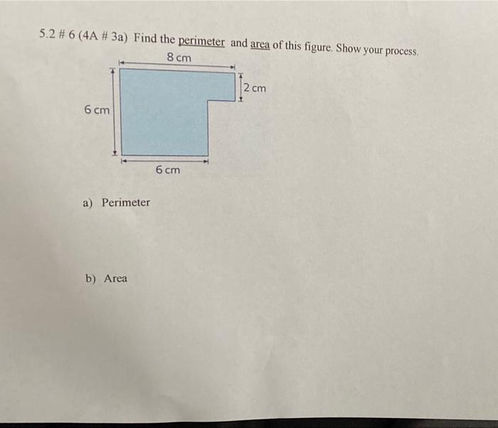 Solved 5.2 # 6 (4A # 3a) Find the perimeter and area of this | Chegg.com