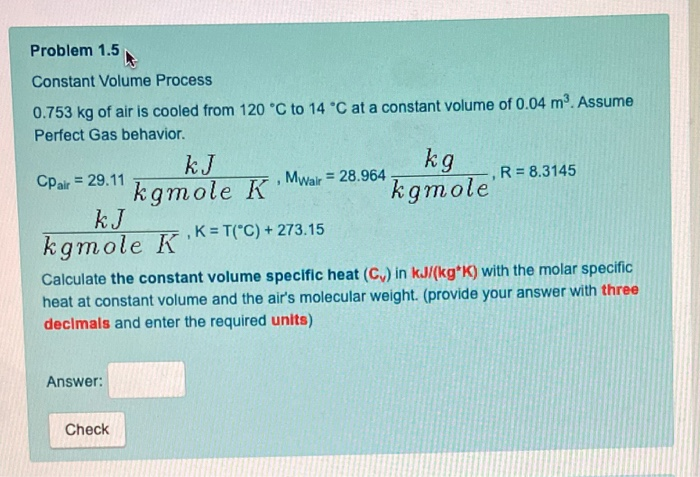 Solved Problem 1.1 Constant Volume Process 0.753 kg of air | Chegg.com