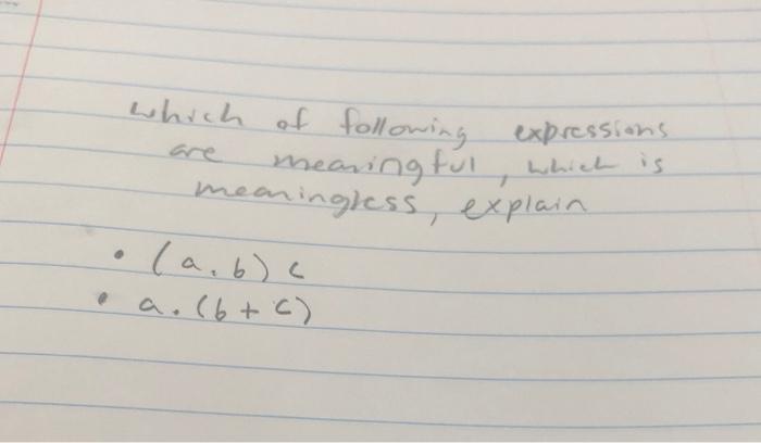 Solved which is which of following expressions meaningful | Chegg.com