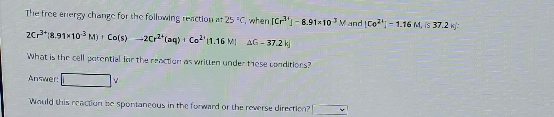 Solved The free energy change for the following reaction at | Chegg.com