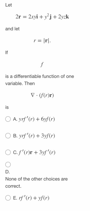 Solved Let 2r 2xyi Y J 2yzk And Let R Lrl Is A Di Chegg Com