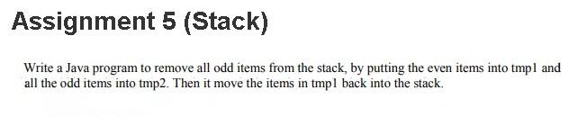 Solved Assignment 5 (Stack) Write a Java program to remove | Chegg.com