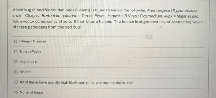 Solved A Bed Bug Blood Feeder That Bites Humans Is Found Chegg Com   Image 