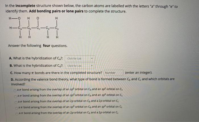 Solved In the incomplete structure shown below, the carbon | Chegg.com