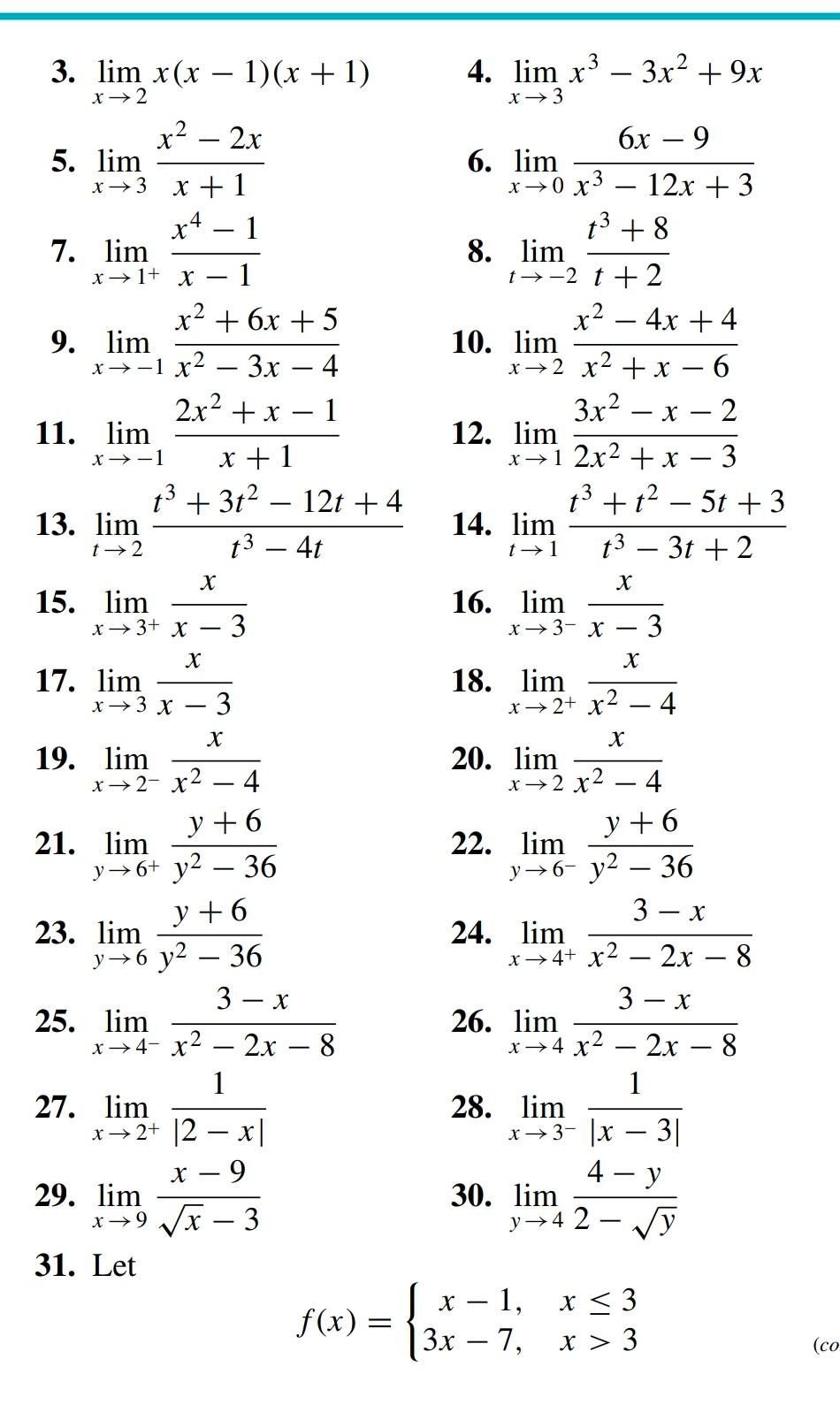 Solved 3. lim x(x - 1)(x + 1) 4. lim x3 – 3x2 + 9x x →2 x →3 | Chegg.com