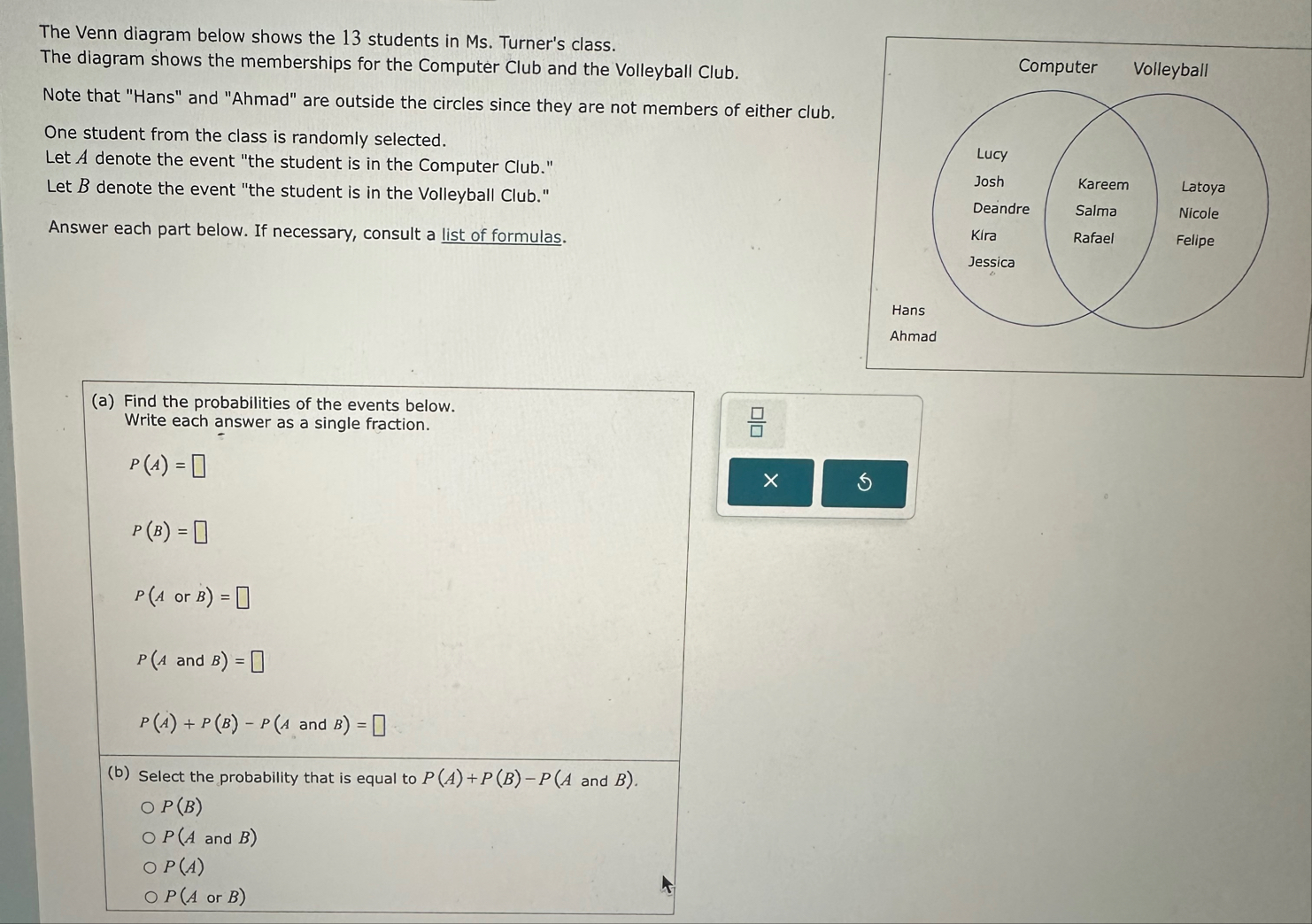 Solved The Venn diagram below shows the 13 ﻿students in Ms. | Chegg.com