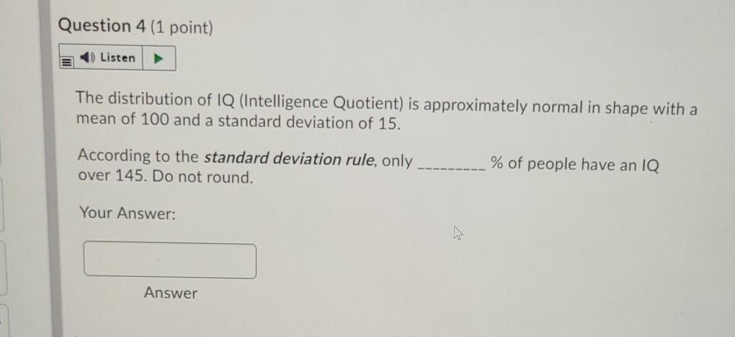 Solved Question 4 1 Point Listen The Distribution Of Iq