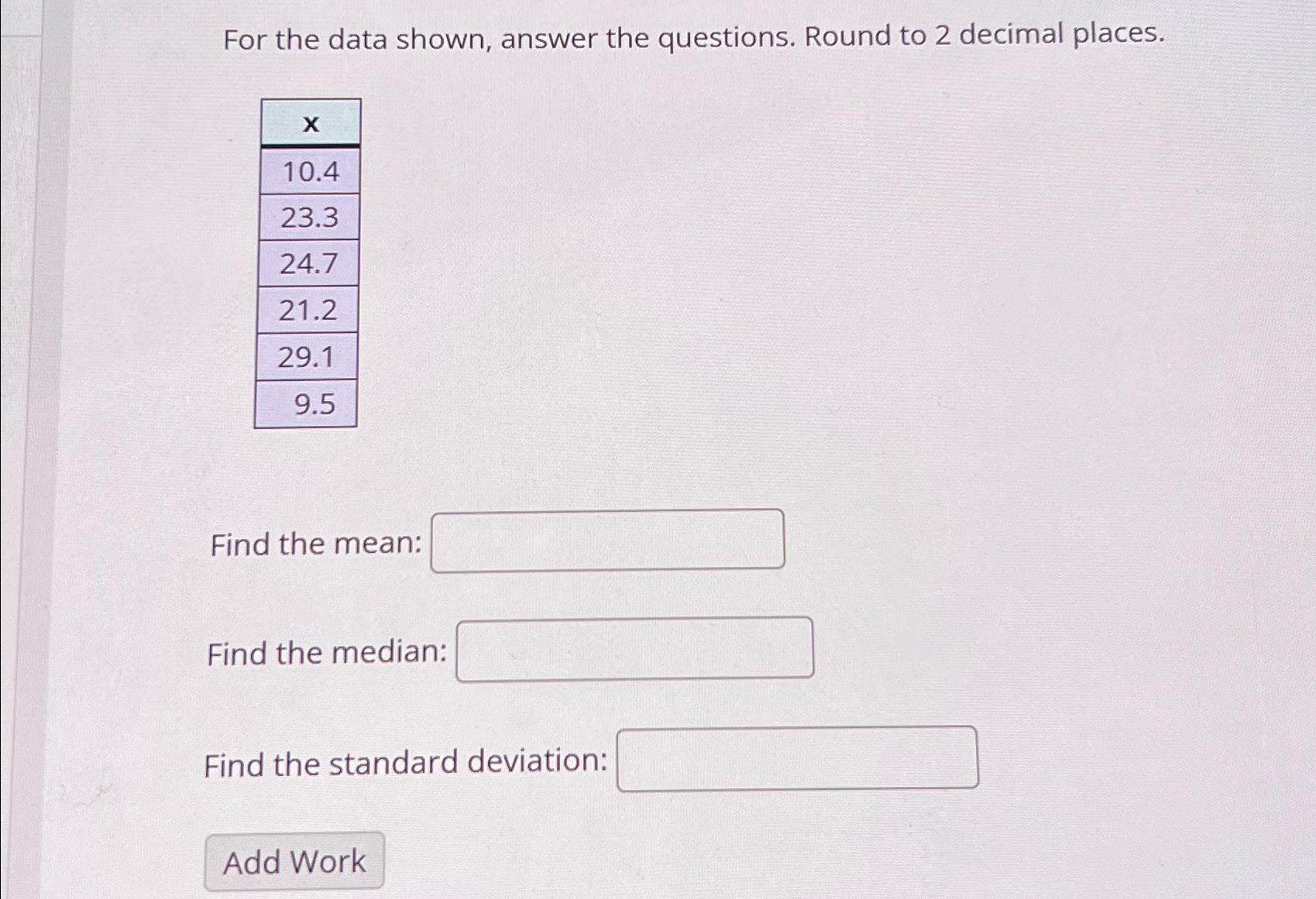 solved-for-the-data-shown-answer-the-questions-round-to-2-chegg