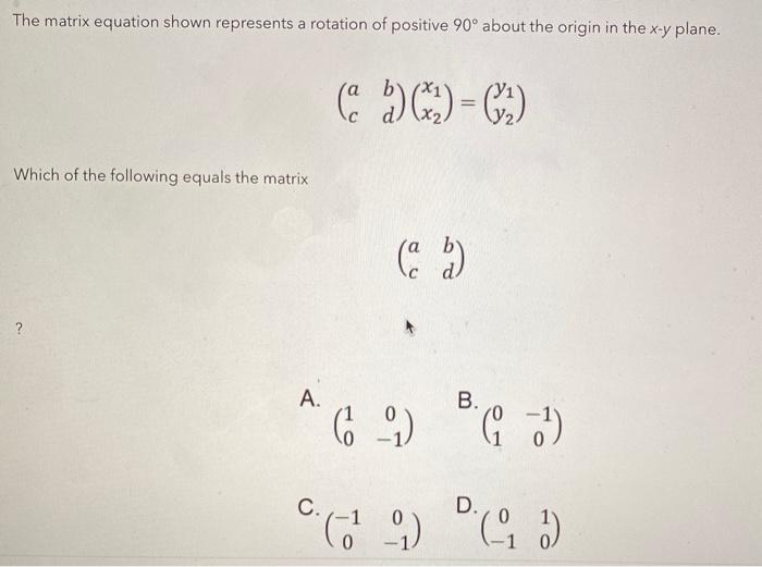 Solved The matrix equation shown represents a rotation of | Chegg.com