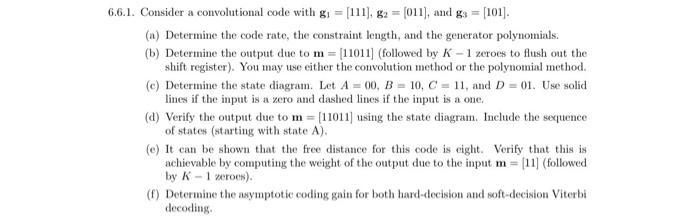 Solved 6.1. Consider a convolutional code with | Chegg.com