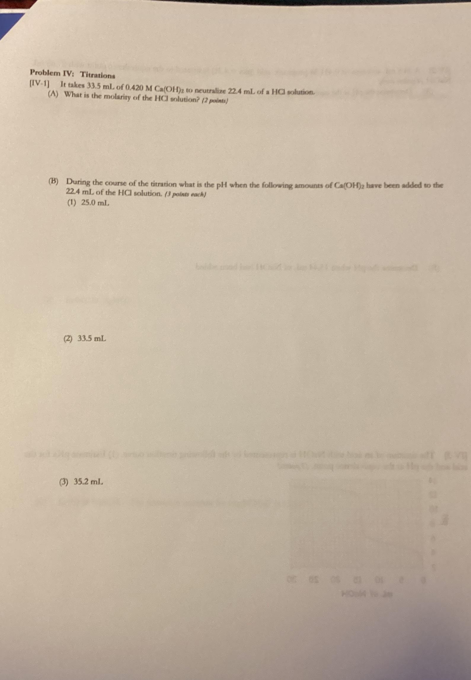 Solved Problem IV Titrations[IV1] ﻿It takes 33.5mL ﻿of