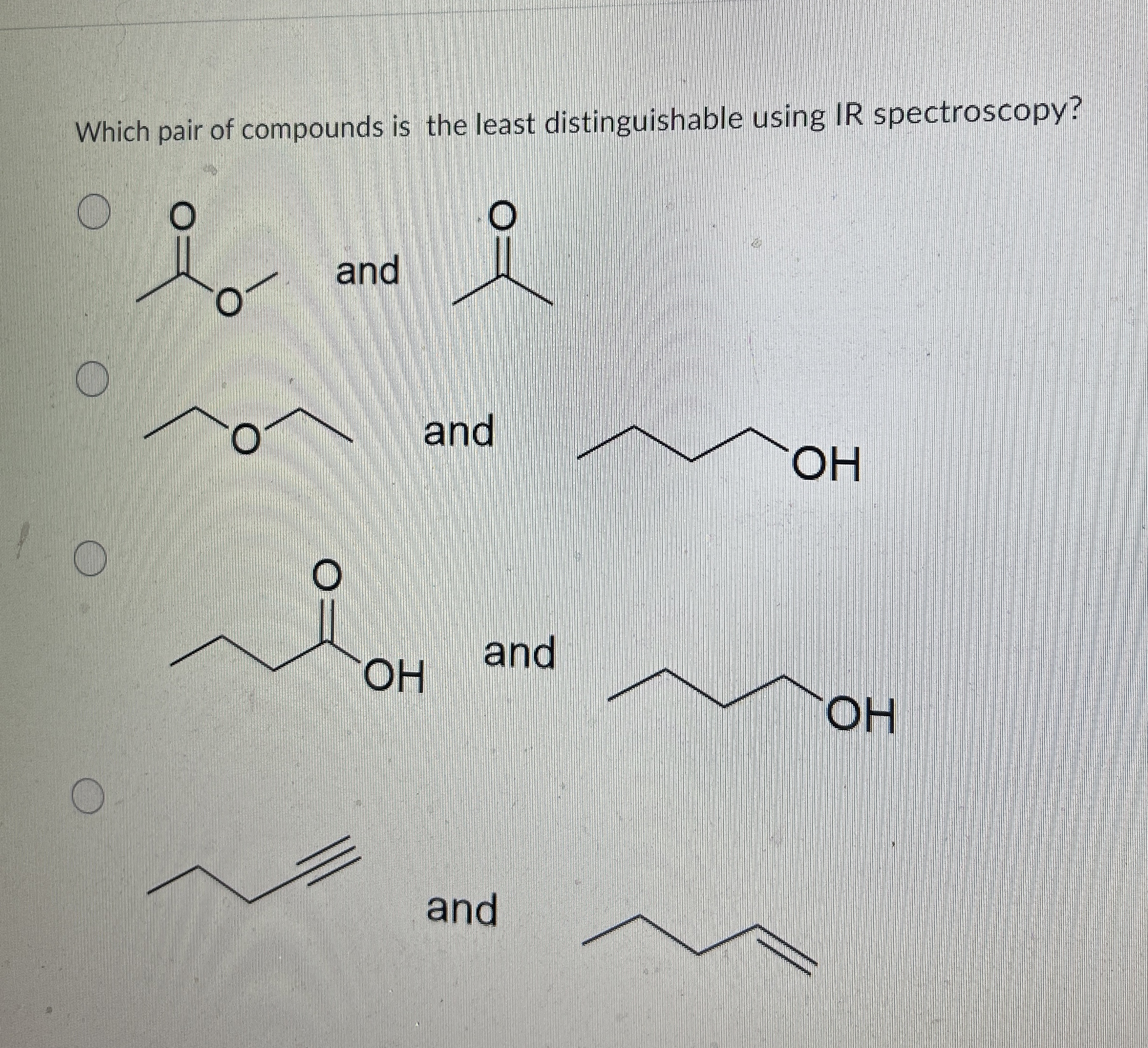 Solved Which pair of compounds is the least distinguishable | Chegg.com